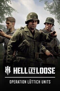 Hell Let Loose: Operation Lüttich Units