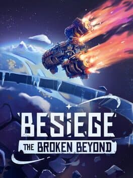 Besiege: The Broken Beyond